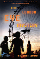 The London Eye mystery 著者： Siobhan Dowd