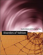 Disorders of volition