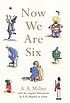 Now we are six por A  A Milne