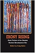Ebony rising : short fiction of the greater Harlem Renaissance era