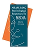 Measuring psychological responses to media messages