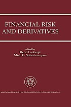 Financial risk and derivatives : a special issue of the Geneva papers on risk and insurance theory