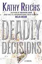 Deadly décisions