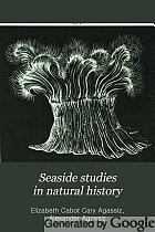 Seaside studies in natural history