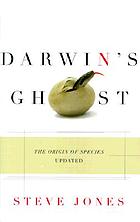 Darwin's ghost : the origin of species updated