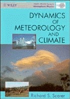 Dynamics of meteorology and climate