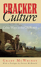 Cracker culture : Celtic ways in the Old South