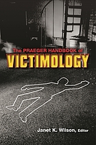 The Praeger handbook of victimology