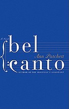 Bel canto door Ann Patchett
