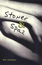 Stoner & Spaz