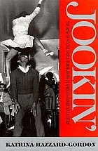 Jookin' : the rise of social dance formations in African-American culture
