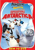 The penguins of Madagascar. Operation Antarctica