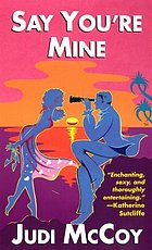 Say you're mine