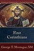 First Corinthians. ผู้แต่ง: George T Montague
