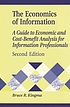 The economics of information : a guide to economic... por Bruce R Kingma
