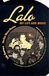 Lalo : my life and music by  Lalo Guerrero 