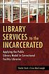 Library services to the incarcerated : applying... por Sheila Clark