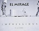 El Mirage impressions : photographic and written essays