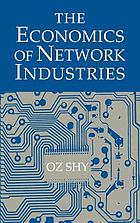 The economics of network industries