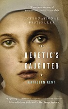 The heretic's daughter : a novel de Kathleen Kent