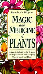 Magic and medicine of plants