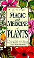 Magic and medicine of plants
