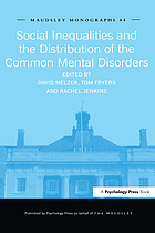 Social inequalities and the distribution of the common mental disorders