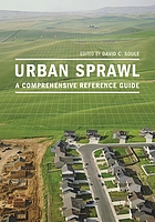 Urban sprawl : a comprehensive reference guide