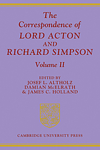 The correspondence of Lord Acton and Richard Simpson,