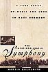 The inextinguishable symphony : a true story of music and love in Nazi Germany
