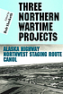 Three northern wartime projects 著者： Bob Hesketh