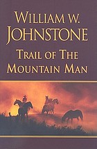 Trail of the mountain man