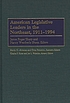 American legislative leaders in the Northeast,... de James Roger Sharp