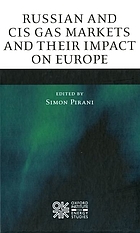 Russian and CIS gas markets and their impact on... door Simon Pirani