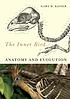 The inner bird : anatomy and evolution de Gary W Kaiser