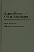 Expenditures of older Americans de Rose M Rubin