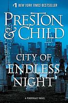 City of endless night : a Pendergast novel