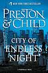 City of endless night : a Pendergast novel 저자: Douglas J Preston