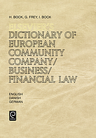 Elsevier's dictionary of european community compagny / business / financial law in english, danish and german