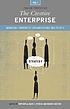 The creative enterprise : managing innovative... von Tony Davila