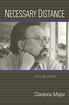 Necessary distance : essays and criticism