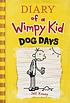 Diary of a wimpy kid : dog days