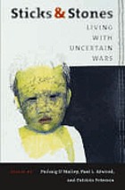Sticks & stones : living with uncertain wars