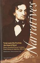To the land of the free from this island of slaves : Henry Stratford Persse's letters from Galway to America, 1821-1832