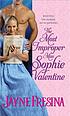 The most improper Miss Sophie Valentine by  Jayne Fresina 
