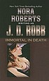 Immortal in death door J  D Robb