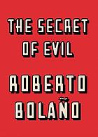 The secret of evil