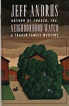 Neighborhood watch : a Tracer family mystery