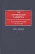 The hyphenated American : the hidden injuries... de John Papajohn