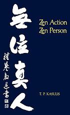 Zen action/zen person